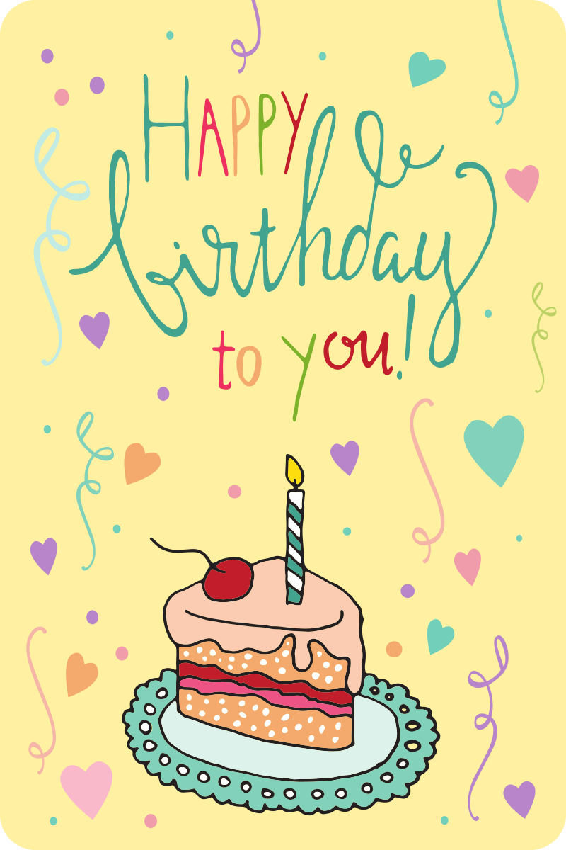 Happy Birthday to You postcard with a slice of cake on yellow